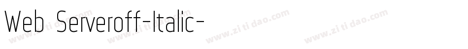 Web Serveroff-Italic字体转换